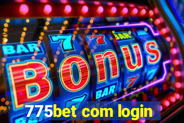 775bet com login